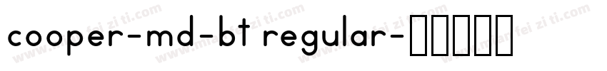 cooper-md-bt regular字体转换